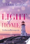 Light of home. Un faro nella tempesta