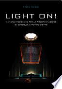 LIGHT ON!