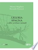 Liguria Spagna e altre scritture nomadi