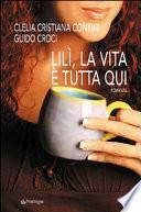Lilì, la vita è tutta qui