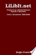 Lilibit.Net. Utopia Di Un Cybermovimento Liberale E Libertario