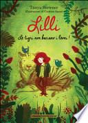 Lilli. Le tigri non baciano i leoni!