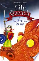 Lily Quench e la regina drago