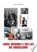 Limes: Mishima e i due lati del radicalismo