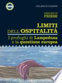 Limiti dell’ospitalità. I profughi di Lampedusa e la questione europea