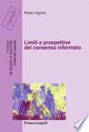 Limiti e prospettive del consenso informato