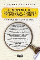 Lineamenti di Grafologia Forense e Psicopatologia