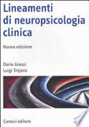 Lineamenti di neuropsicologia clinica