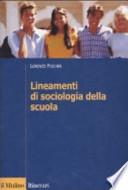 Lineamenti di sociologia della scuola