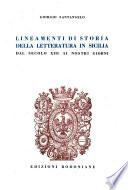 Lineamenti di storia della letteratura in Sicilia dal secolo XIII ai nostri giorni