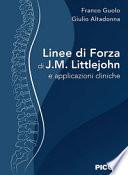 Linee di forza di J.M. Littlejohn e applicazioni cliniche
