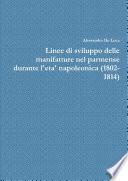 Linee di sviluppo delle manifatture nel parmense durante l'eta' napoleonica (1802-1814)