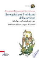 Linee guida per il ministero dell'esorcismo. Alla luce del rituale vigente