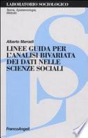 Linee guida per l'analisi bivariata dei dati nelle scienze sociali