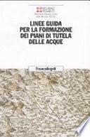 Linee guida per la formazione dei piani di tutela delle acque