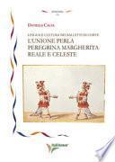 Lingua e cultura nei balletti di corte. L'unione per la peregrina Margherita reale e celeste