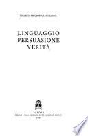 Linguaggio, persuasione, verità