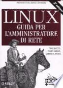 Linux. Guida per l'amministratore di rete