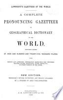 Lippincott's Gazetteer of the World