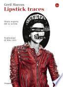 Lipstick traces