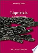 Liquirizia. Sexy romance