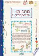 Liquorini e grappette - Ricette di Casa