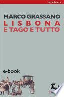 Lisbona e Tago e tutto