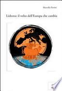 Lisbona. Il volto dell'Europa che cambia