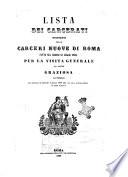 Lista dei carcerati esistenti nelle carceri nuove di Roma fatta nel giorno 31 luglio 1868 per la visita generale ed anche graziosa da tenersi la mattina di giovedi 6 agosto 1868 alle ora nove antimeridiane in dette carceri