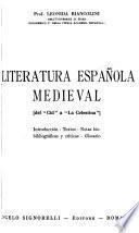 Literatura española medieval del Cid a La Celestina