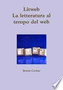 Litweb. La letteratura al tempo del web
