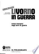 Livorno in guerra