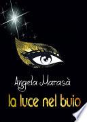 Lla luce nel buio