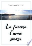 Lo faremmo l'anno scorso