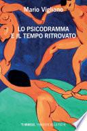 Lo psicodramma e il tempo ritrovato