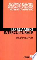 Lo scambio interculturale. Istruzioni per l'uso. Con CD-ROM