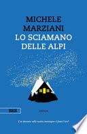 Lo sciamano delle Alpi