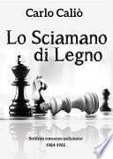 Lo Sciamano di Legno
