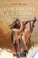 Lo sciamano e il Cristo