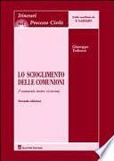 Lo scioglimento delle comunioni (Communio mater rixarum)