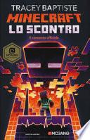 Lo scontro. Minecraft
