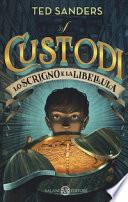 Lo scrigno e la libellula. I custodi