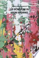Lo scrivere di ogni giorno