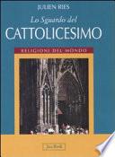 Lo sguardo del cattolicesimo
