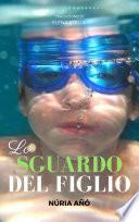 Lo sguardo del figlio