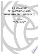 Lo sguardo della psicoanalisi su un mondo turbolento