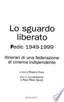 Lo sguardo liberato