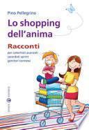Lo shopping dell’anima
