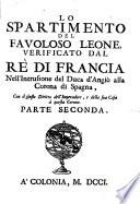 Lo spartimento del favoloso leone, verificato dal rè di Francia ..