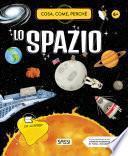 Lo spazio. Cosa, come, perché.